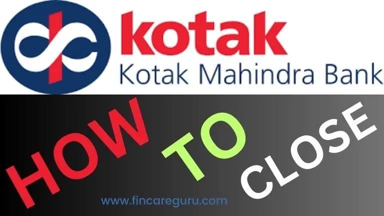 How to close Kotak Bank Account online 2023- Fast & secure