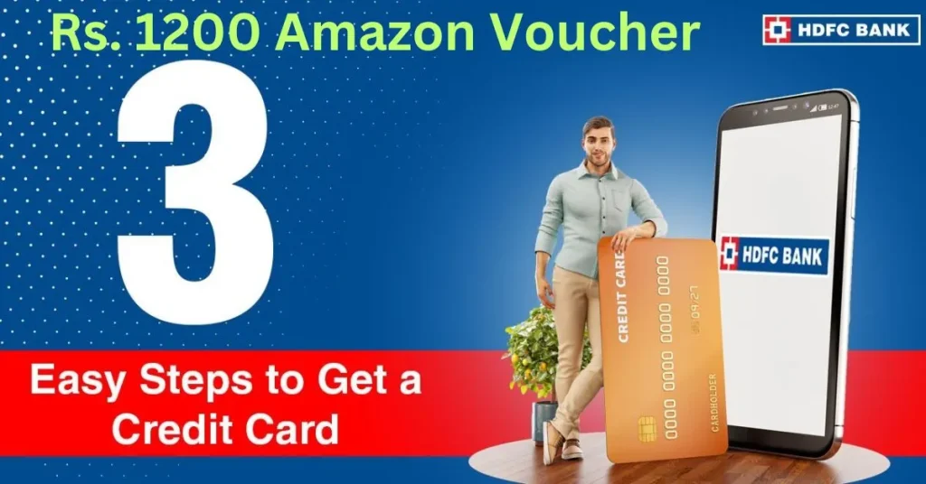For Rs 1200 Amazon Voucher-HDFC Bank